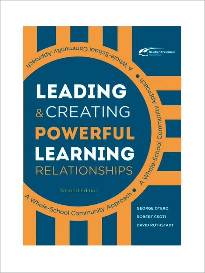 Leading & Creating Powerful Learning Relationships